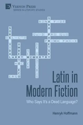 Łacina we współczesnej fikcji: Kto powiedział, że to martwy język? - Latin in Modern Fiction: Who Says It's a Dead Language?