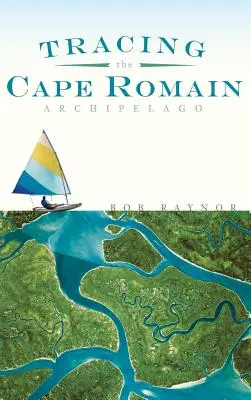 Śladami archipelagu Cape Romain - Tracing the Cape Romain Archipelago