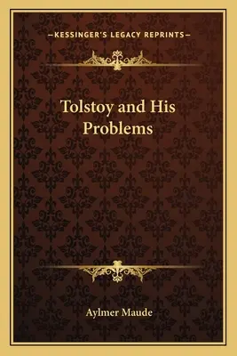 Tołstoj i jego problemy - Tolstoy and His Problems