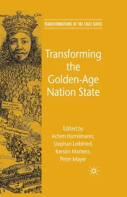 Przekształcanie państwa narodowego złotego wieku - Transforming the Golden-Age Nation State