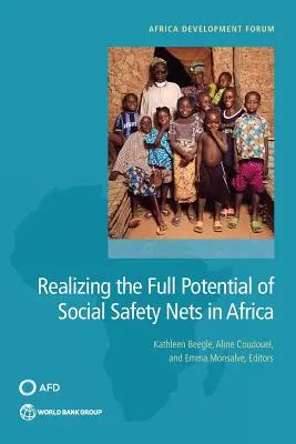 Wykorzystanie pełnego potencjału sieci bezpieczeństwa socjalnego w Afryce - Realizing the Full Potential of Social Safety Nets in Africa