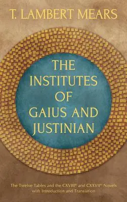 Instytuty Gajusza i Justyniana - The Institutes of Gaius and Justinian