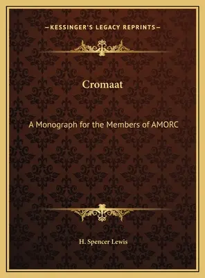 Cromaat: Monografia dla członków AMORC - Cromaat: A Monograph for the Members of AMORC