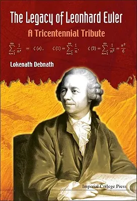 Dziedzictwo Leonharda Eulera: A Tricentennial Tribute - Legacy of Leonhard Euler, The: A Tricentennial Tribute