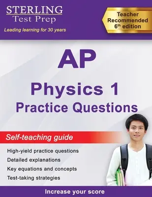 Pytania praktyczne AP Physics 1: Pytania praktyczne AP Physics 1 o wysokiej wydajności ze szczegółowymi wyjaśnieniami - AP Physics 1 Practice Questions: High Yield AP Physics 1 Practice Questions with Detailed Explanations