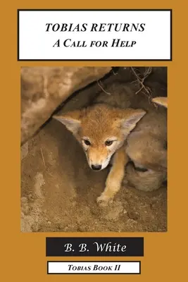 Tobiasz powraca: Wezwanie o pomoc - Tobias Returns: A Call for Help