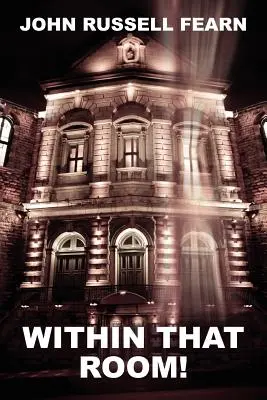 W tym pokoju! Tajemnica horroru - Within That Room! a Mystery of Horror