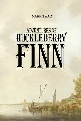 Przygody Hucka Finna - Adventures of Huckleberry Finn