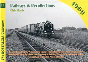 Koleje i wspomnienia - 1969 - Railways and Recollections - 1969