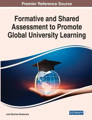 Ocenianie kształtujące i wspólne w celu promowania globalnego uczenia się na uniwersytetach - Formative and Shared Assessment to Promote Global University Learning