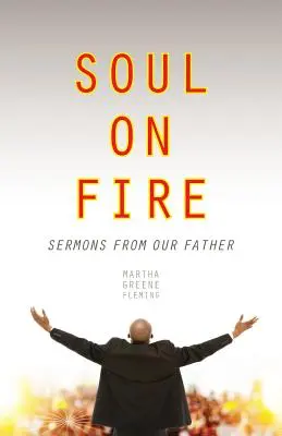 Dusza w ogniu: kazania od naszego Ojca - Soul on Fire: Sermons from Our Father