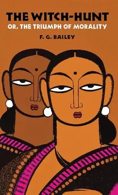Polowanie na czarownice, czyli triumf moralności - The Witch-Hunt; Or, the Triumph of Morality