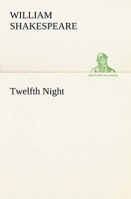 Dwunasta noc - Twelfth Night