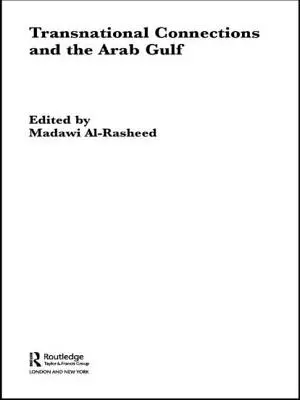 Powiązania ponadnarodowe i Zatoka Arabska - Transnational Connections and the Arab Gulf