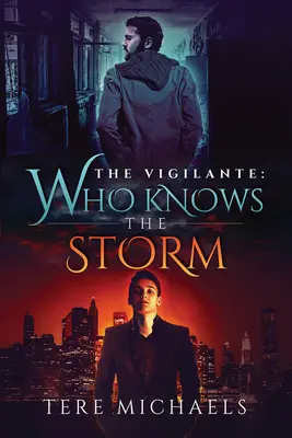 Kto zna burzę: Tom 1 - Who Knows the Storm: Volume 1