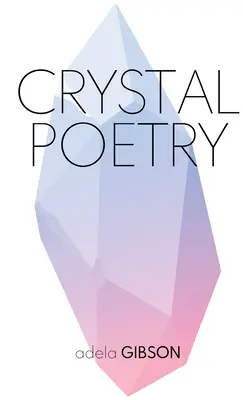 Kryształowa poezja - Crystal Poetry