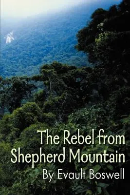 Buntownik z Shepherd Mountain - The Rebel from Shepherd Mountain