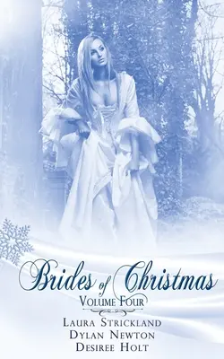 Oblubienice Bożego Narodzenia, tom czwarty - Brides Of Christmas Volume Four