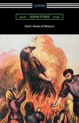 Księga Męczenników Foxe'a - Foxe's Book of Martyrs