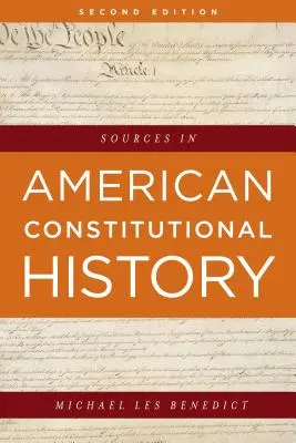 Źródła w amerykańskiej historii konstytucyjnej - Sources in American Constitutional History