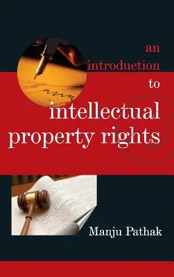 Wprowadzenie do praw własności intelektualnej - An Introduction to Intellectual Property Rights