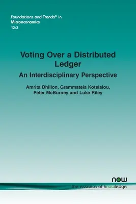 Głosowanie przez rozproszoną księgę: Interdyscyplinarna perspektywa - Voting Over a Distributed Ledger: An Interdisciplinary Perspective