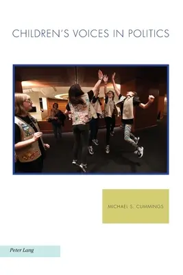 Głosy dzieci w polityce - Children's Voices in Politics