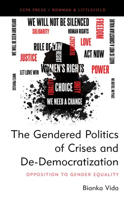 Genderowa polityka kryzysów i de-demokratyzacji: Sprzeciw wobec równości płci - The Gendered Politics of Crises and De-Democratization: Opposition to Gender Equality