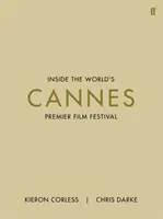 Cannes - Wnętrze najważniejszego festiwalu filmowego na świecie - Cannes - Inside the World's Premier Film Festival