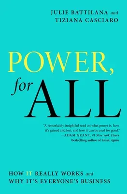 Władza dla wszystkich: jak to naprawdę działa i dlaczego to sprawa każdego z nas - Power, for All: How It Really Works and Why It's Everyone's Business