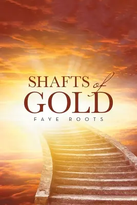 Wały złota - Shafts of Gold