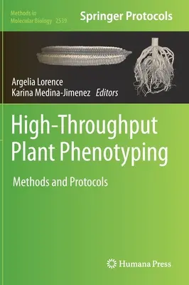 Wysokoprzepustowe fenotypowanie roślin: Metody i protokoły - High-Throughput Plant Phenotyping: Methods and Protocols