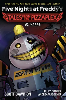 Happs: An Afk Book (Five Nights at Freddy's: Tales from the Pizzaplex #2))