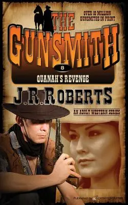 Zemsta Quanaha: Rewolwerowiec - Quanah's Revenge: The Gunsmith