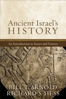 Historia starożytnego Izraela: Wprowadzenie do zagadnień i źródeł - Ancient Israel's History: An Introduction to Issues and Sources