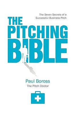 Pitching Bible - The Pitching Bible