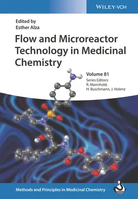 Technologia przepływowa i mikroreaktorowa w chemii medycznej - Flow and Microreactor Technology in Medicinal Chemistry