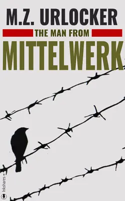 Człowiek z Mittelwerk - The Man from Mittelwerk