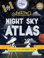 Niesamowity atlas nocnego nieba - Amazing Night Sky Atlas