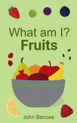 Kim jestem? Owoce - What am I? Fruits