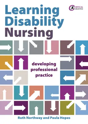 Learning Disability Nursing: Rozwijanie praktyki zawodowej - Learning Disability Nursing: Developing Professional Practice