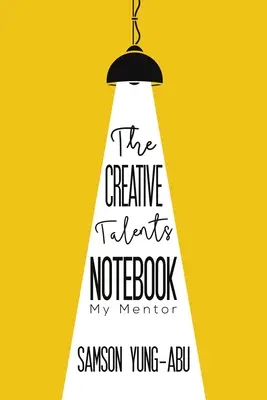 Notatnik twórczych talentów - The Creative Talents Notebook