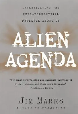 Alien Agenda: Badanie pozaziemskiej obecności wśród nas - Alien Agenda: Investigating the Extraterrestrial Presence Among Us