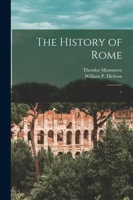 Historia Rzymu: 1 - The History of Rome: 1