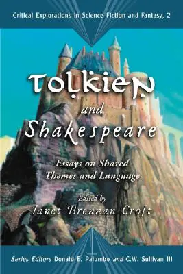 Tolkien i Szekspir: Eseje o wspólnych tematach i języku - Tolkien and Shakespeare: Essays on Shared Themes and Language