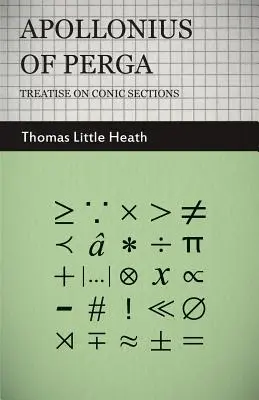 Apolloniusz z Pergi - Traktat o przekrojach stożkowych - Apollonius of Perga - Treatise on Conic Sections