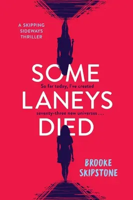 Some Laneys Died: A Skipping Sideways Thriller (Niektórzy Laneys zginęli) - Some Laneys Died: A Skipping Sideways Thriller