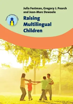 Wychowywanie wielojęzycznych dzieci - Raising Multilingual Children