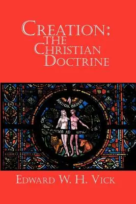 Stworzenie: Chrześcijańska doktryna - Creation: The Christian Doctrine