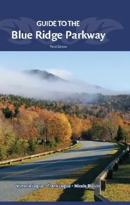 Przewodnik po Blue Ridge Parkway - Guide to the Blue Ridge Parkway